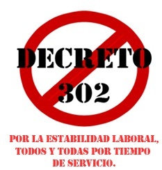 Somos un grupo de aspirantes e interinos que rechazamos de manera absoluta el Decreto 302. Queremos la ordenación por tiempo de servicio y estabilidad laboral.