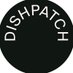 Dishpatch (@thedishpatch) Twitter profile photo