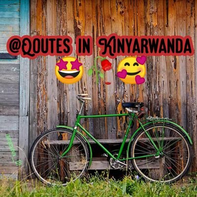 @Qoutes in Kinyarwanda
Translate English quotes to Kinyarwanda
For more info follow following accounts:
Instagram, TikTok , YouTube and Facebook page and groups