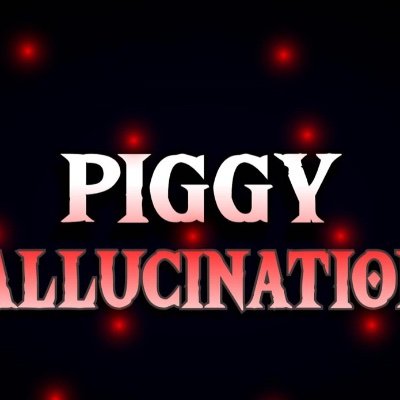 Here to keep you informed on all the news for Piggy Hallucinations!