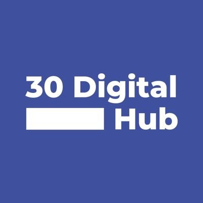 30 Digital Hub