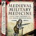 Medieval Military Medicine (@medmilmedicine) Twitter profile photo Medieval Military Medicine (@medmilmedicine) Twitter profile photo