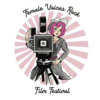 Female Voices Rock(@FvRfilmfest) 's Twitter Profile Photo