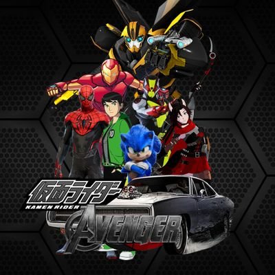 Fan of Kamen Rider, Transformers, Marvel, RWBY, Fast and Furious, Sonic the Hedgehog, gen:LOCK, etc.