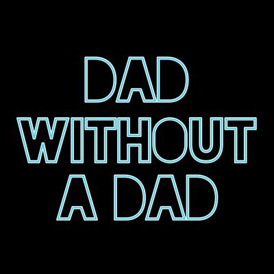 dadwithoutadad Profile Picture