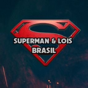 Superman and Lois Brasil - Fan Account