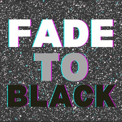 Fade to Black Podcast