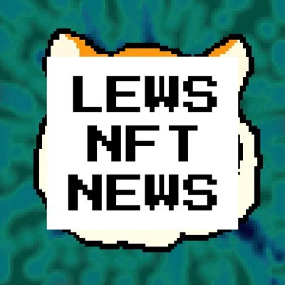 Daily NFT News | TikTok: @LewwsNews 54k+ | IG: @LewsNFTnews 📥 | DM for Promotion