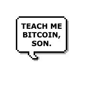 TEACH ME BITCOIN, SON.(@teachin_bitcoin) 's Twitter Profile Photo