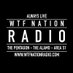 WTF Nation Radio (@wtfnationradio) Twitter profile photo WTF Nation Radio (@wtfnationradio) Twitter profile photo