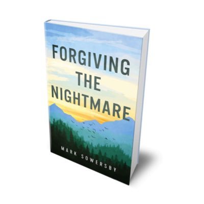Mark Sowersby, leads Calvary Community Church in Massachusetts and heads the ministry of Forgiving the Nightmare