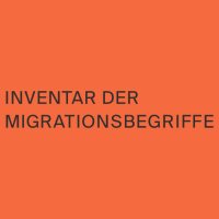 Inventar der Migrationsbegriffe(@MigInventar) 's Twitter Profileg