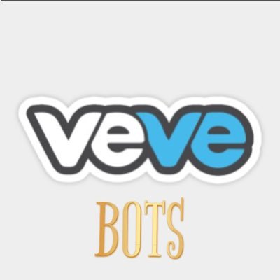 Cheapest VEVE bots on the market ( ALL DROPS , MARKET SNIPE and REBOUND )