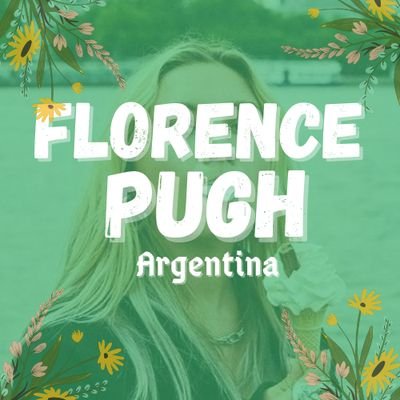 Cuenta Fan Club de Argentina dedicada a @Florence_Pugh