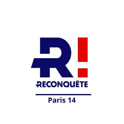 Fédération #Paris14 du mouvement #RECONQUETE!