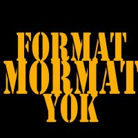 Format Mormat Yok (@formatmormatyok) 's Twitter Profile