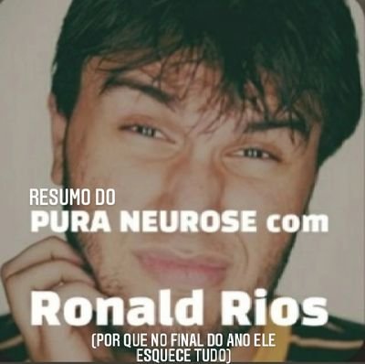 Resumos do Pura Neurose com Ronald Rios