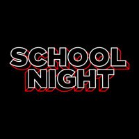 School Night (@itsaschoolnight) 's Twitter Profile Photo School Night (@itsaschoolnight) 's Twitter Profile Photo