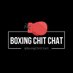 Boxing Chit Chat (@boxingchitchat1) Twitter profile photo Boxing Chit Chat (@boxingchitchat1) Twitter profile photo