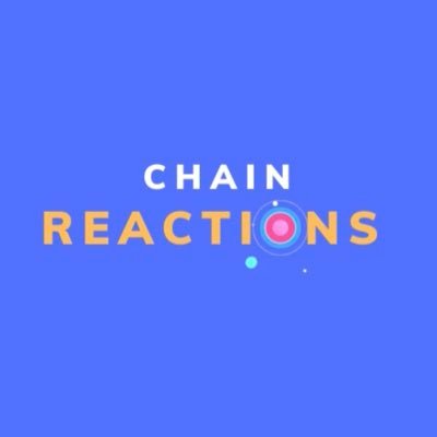 Chain Reactions