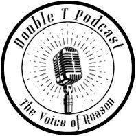 Double T the voice of reason expressing and reporting the news, sports, politics, entertainment, and pop culture and whatever I deem interesting.