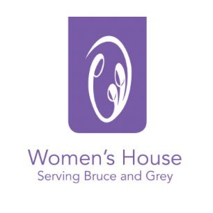 Women's House Serving Bruce & Grey is working towards the awareness and elimination of domestic violence in Bruce and Grey counties.
