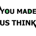 YouMadeUsThink's profile picture. Reviewing the internet and the world bit by bit.