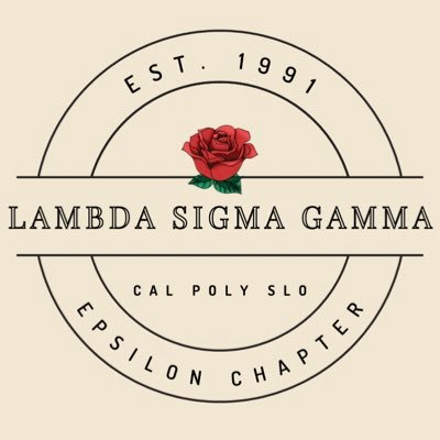 🌹ΛΣΓ : Lambda Sigma Gamma Sorority, Incorporated🌹Est. 1991 - Epsilon Chapter : Cal Poly San Luis Obispo