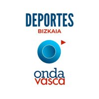 Onda Vasca Deportes Bizkaia(@OndaVascaKirol) 's Twitter Profile Photo