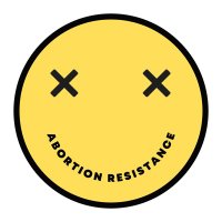 Abortion Resistance (@abortionresist) 's Twitter Profile