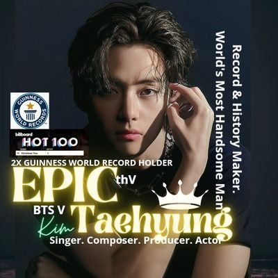 fan acct:Creator of #EpicTaehyung for Phenomenon Singer,Song Writer,Record Producer,Actor & HISTORY MAKER #BTSV
(yes!got my acct BACK! follow  @VsnatchedMySoul)