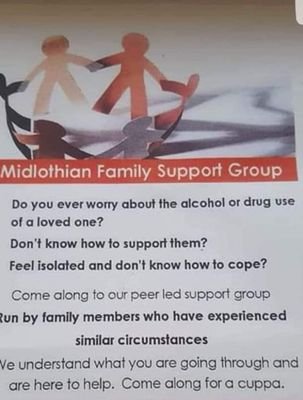 Midlothian family support group for families affected by someone else s drug and alcohol use tel Sandra on 07845557503 in complete confidence