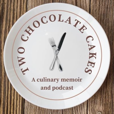Two Chocolate Cakes is the story of two cakes —bookended at the beginning of one life & the end of another, and all the culinary and emotional layers in between