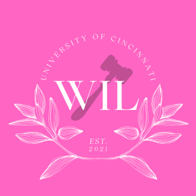 - Women in Law @ the University of Cincinnati 
- Dedicated to the advancement of diverse female representation in the legal field. 
- Est. 2021