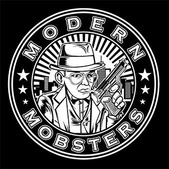 Modern Mobsters