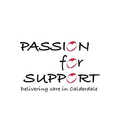 Passion for Support was developed to provide individualized care and support services for people in Calderdale. Tel: 01422 374097