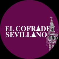 El Cofrade Sevillano ©(@elcsevillano) 's Twitter Profile Photo