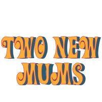 Two New Mums (@twonewmums) 's Twitter Profile