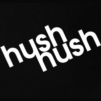 Hush Hush Promotion