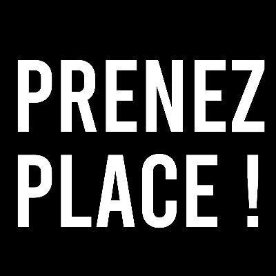 Prenez Place !