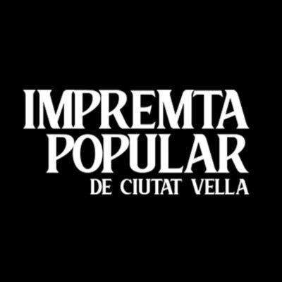 Impremta Popular de Ciutat Vella. Infraestructura del moviment popular i teoria revolucionària. Info a impremta.cjacv@gmail.com