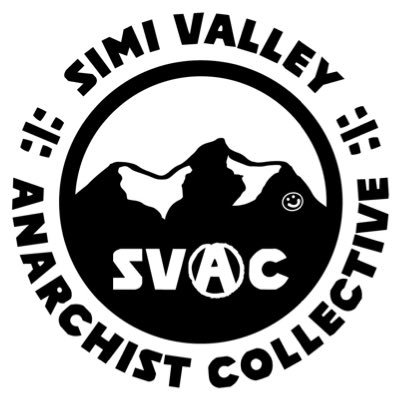 There’s nothing like an anarchist collective in a conservative LA/Ventura suburb. simivalleyanarchistcollective@protonmail.com