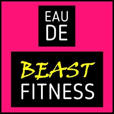 Eau de Beast Fitness