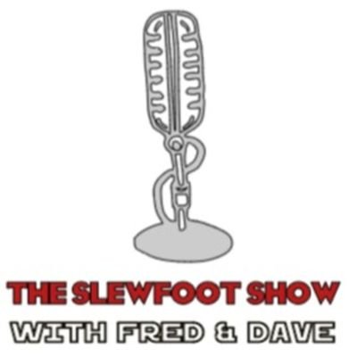 Hosted by @SlewfootFred and @SlewfootDave - from #Strathroy, Ont it's the show about many different things, plus Dad jokes. On AnchorFM, Itunes, Spotify & more!