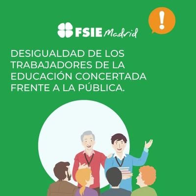 FSIE🍀Sindicato Independiente de Enseñanza 🧑‍🏫Concertada, Privada y Atención a Discapacidad 🌷🌷