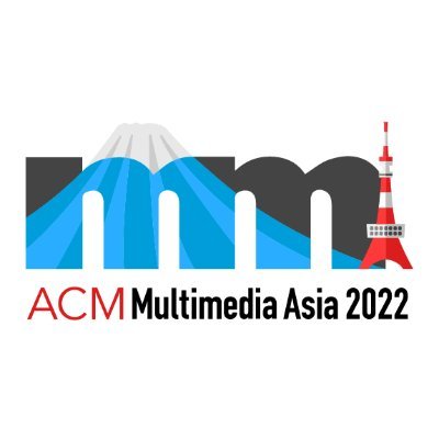 ACM Multimedia Asia 2022, 13–16 Dec 2022, Tokyo, Japan.
