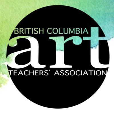 An Association of Art Educators in BC, and a Provincial Specialist Association of the BC Teachers' Federation