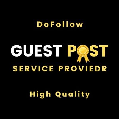 We provide High Quality Guest Post Service On High DA DR and Traffic