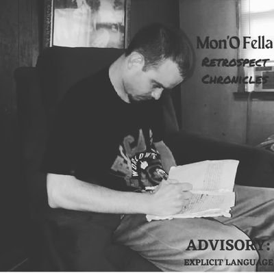 realmonofella's profile picture. My sophomore album/EP, 'Retrospect Chronicles' is out now as of 12/21/2021! Link in bio // BMI Song-Writer/Recording Artist //
Instagram: @realmonofella