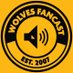 Wolves Fancast (@wolvesfancast) Twitter profile photo